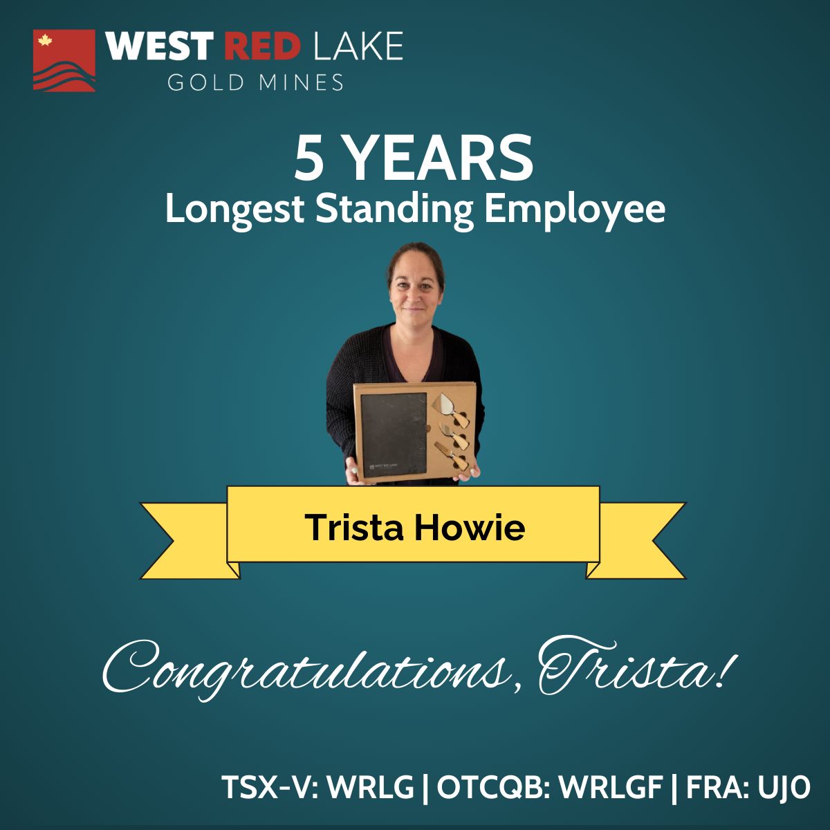 WestRedLakeGold's tweet photo. Congratulations to Trista Howie, our Human Resources Lead, on her 5 year work anniversary!

Trista started at Puregold Mining on September 1st, 2019, stayed through Care and Maintenance, transitioning to WRLG.

While juggling full time work and raising a family, Trista started a part-time online course in Human Resources Management at York University in January 2021. She successfully completed the course on October 29, 2023 with over a 90% course average!

"I see something unique about WRLG and am very proud to be part of the team. We strive in building a culture that is unique. We have a solid team that believes in the future of WRLG and I am excited to continue growing with the operation," she shares.

We're very happy you're part of the team, Trista! 

#westredlakegold #westredlake #tsxv #otc #wrlg #wrlgf $WRLG $WRLG.v $WRLGF