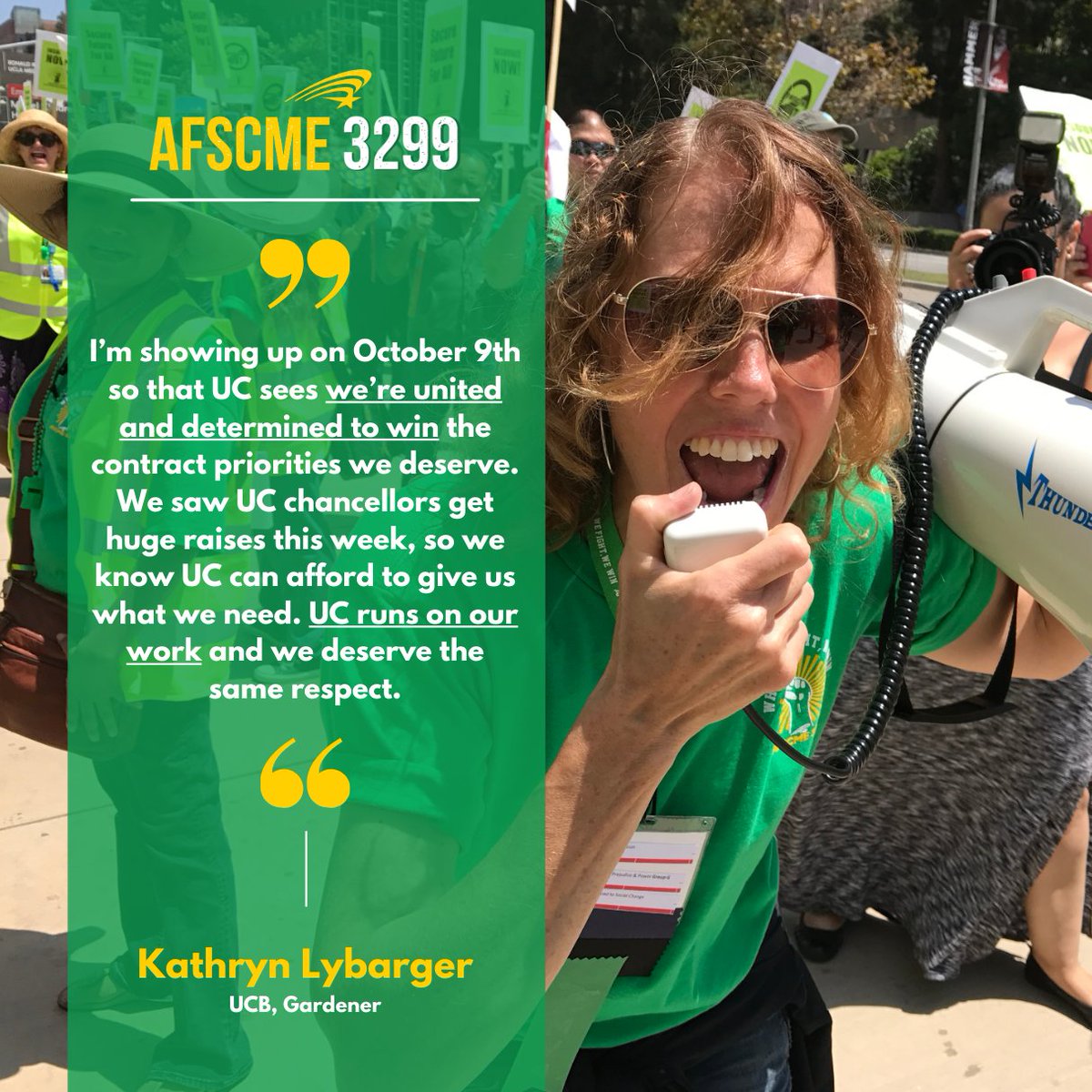 Kathryn wants us all to remember what we're fighting for: higher wages, housing assistance, safe staffing, affordable healthcare, and job security. That's why you should join us on October 9th at your local UC campus.