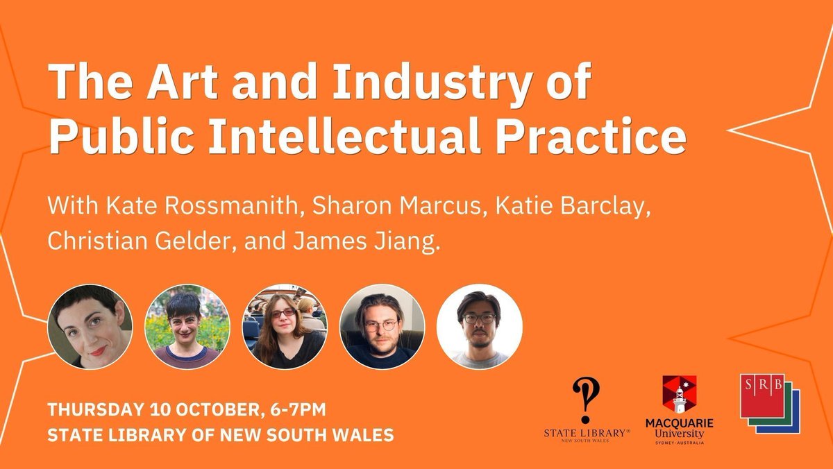 Sydney Review of Books (@sydreviewbooks) on Twitter photo EVENT: The Art and Industry of Public Intellectual Practice
Join us as <a href="/KateRossmanith/">Kate Rossmanith</a>, <a href="/MarcusSharon/">SharonMarcus</a>, <a href="/KatieEBarclay/">Katie Barclay</a>, <a href="/GelderChristian/">Christian Gelder</a>, and <a href="/sprezzafuror/">James Jiang</a> discuss the challenges and affordances of public intellectual practice.
Thursday 10 October
buff.ly/404CUOD EVENT: The Art and Industry of Public Intellectual Practice
Join us as <a href="/KateRossmanith/">Kate Rossmanith</a>, <a href="/MarcusSharon/">SharonMarcus</a>, <a href="/KatieEBarclay/">Katie Barclay</a>, <a href="/GelderChristian/">Christian Gelder</a>, and <a href="/sprezzafuror/">James Jiang</a> discuss the challenges and affordances of public intellectual practice.
Thursday 10 October
buff.ly/404CUOD