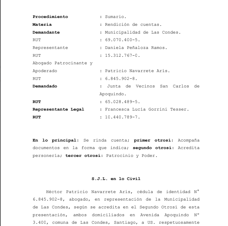 La primera firmante, Francesca Gorrini, gastó parte de los 110 millones que le dieron para financiar vigilancia privada para los vecinos en promotoras. Le dieron un perdonazo por eso y aún así no pudo rendir la toda la subvención y terminó en una demanda 4to civil: C-9528-2022