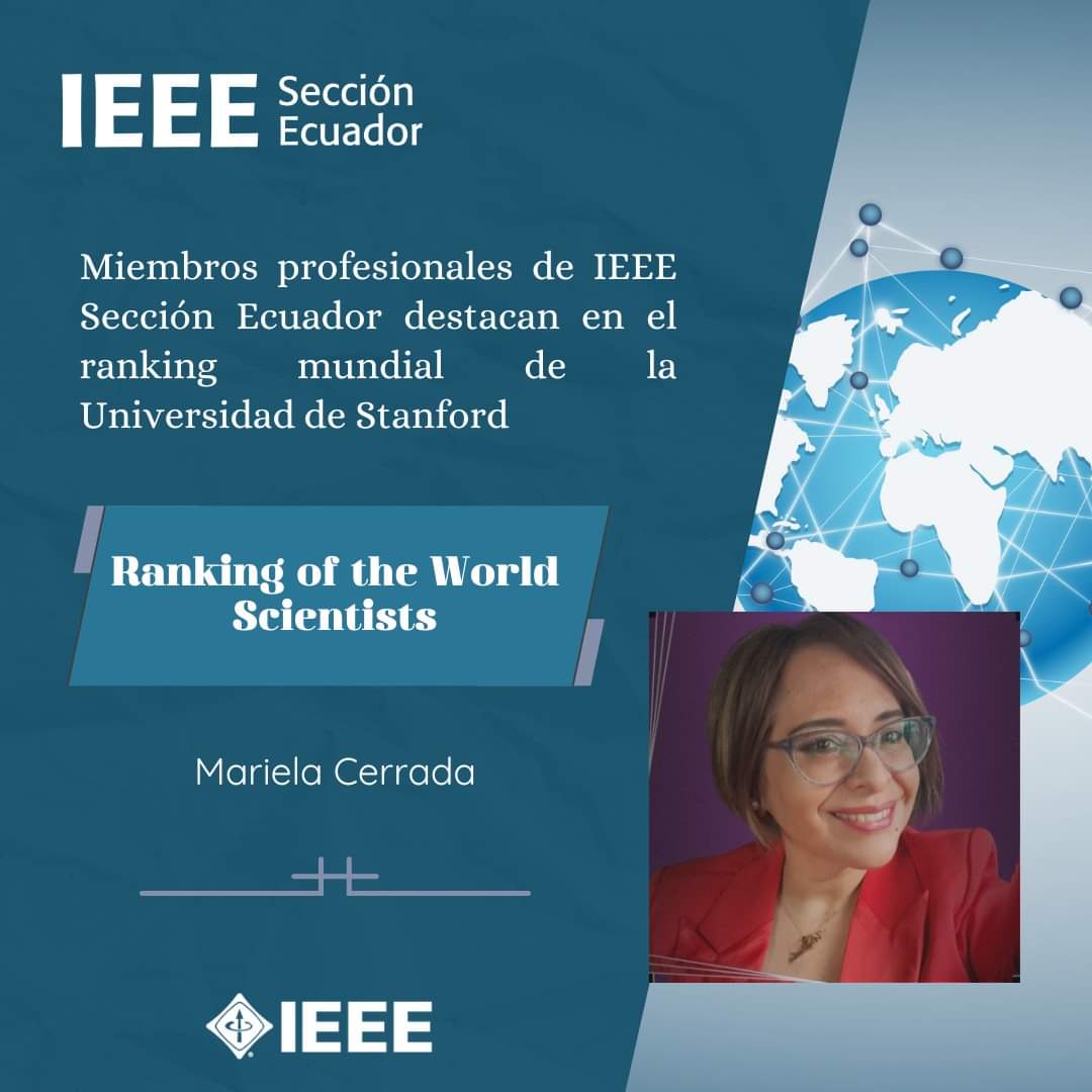 ieee_sec_ecu's tweet photo. #IEEENews | Miembros #IEEE #Ecuador 🇪🇨 destacan en el Top 2% de científicos del mundo según el ranking de Stanford, publicado en PlosBiology. Felicitaciones a Mariela Cerrada, la única mujer del país en lograr este reconocimiento. ¡Orgullo y avance para la tecnología! #IEEE_EC https://t.co/tF1hb2fKbf