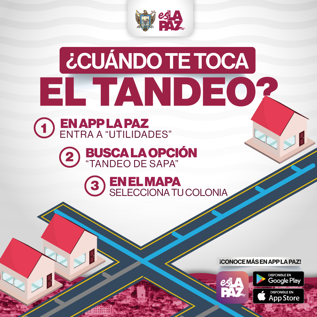 Consulta el tandeo del mes en la #AppLaPaz, en solo 3 pasos. Indentifica el horario y el lugar para no desperdiciar el agua.

#EsLaPaz