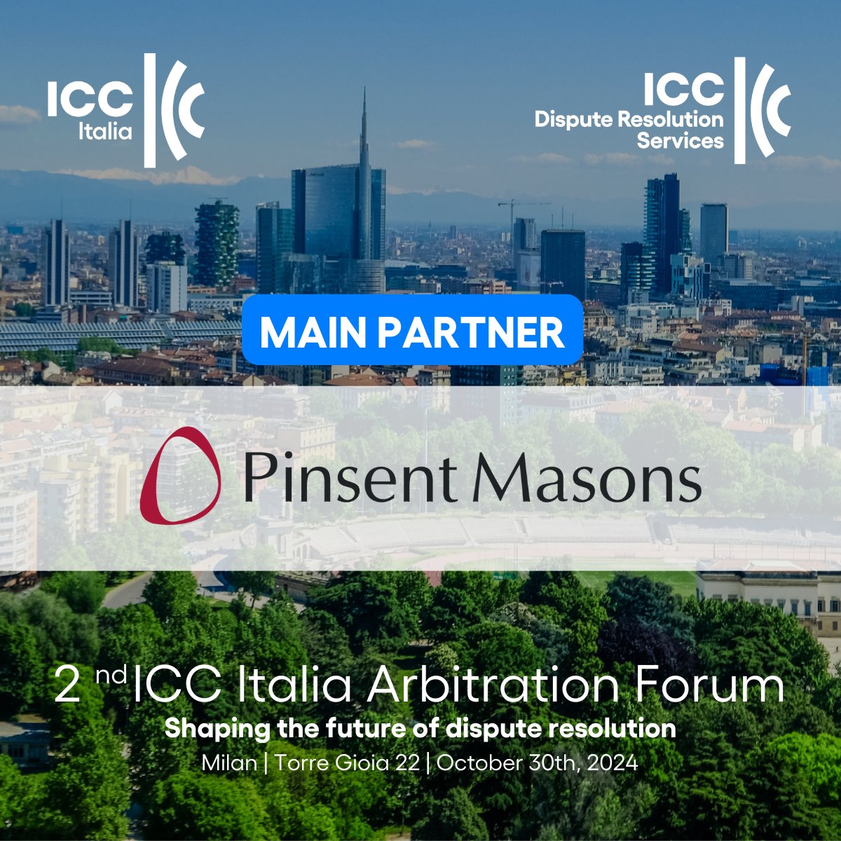 📢 Pinsent Masons is the Main Partner of the second edition of the #ICCItaliaArbitrationForum

📅 Date: Wednesday, 30 October 2024, 2:00 - 7:00 PM
📍 Location: Torre Gioia 22, Via Melchiorre Gioia 22, Milan

➡️ Register now: places are limited!
bit.ly/45dfZB8