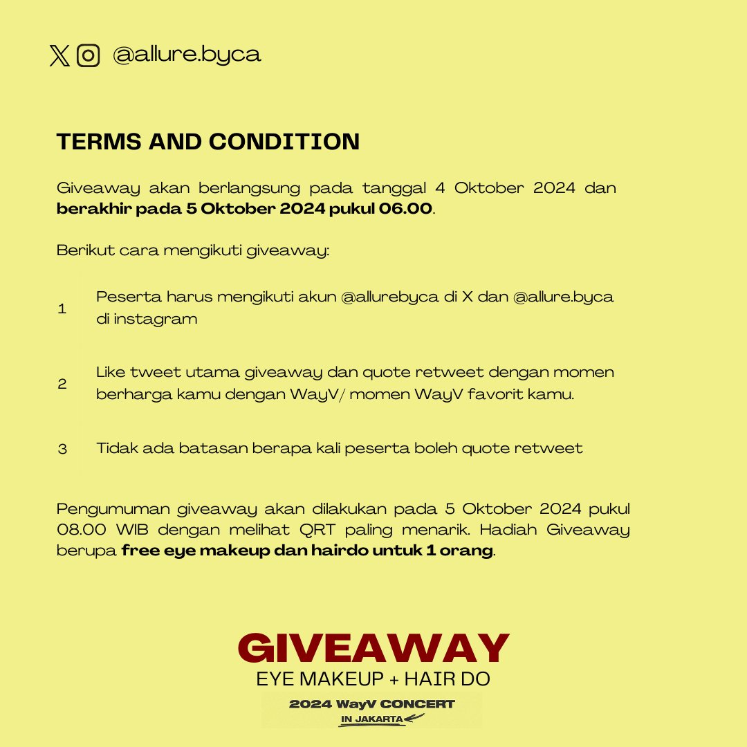Allurebyca's tweet photo. 💥GIVEAWAY MAKEUP KONSER💥

Dear WayZenNi, allure.byca mau kasih free eye makeup dan hairdo concert WayV besok!

⏰️ Sampai 5 Okt 06.00 WIB

Ketentuan:
1. Follow akun X ini dan @/allure.byca di ig
2. Like dan QRT post ini dengan momen favorit WayV-mu

#WayV_ONTHEWay_in_JAKARTA https://t.co/z3gbagkzKv