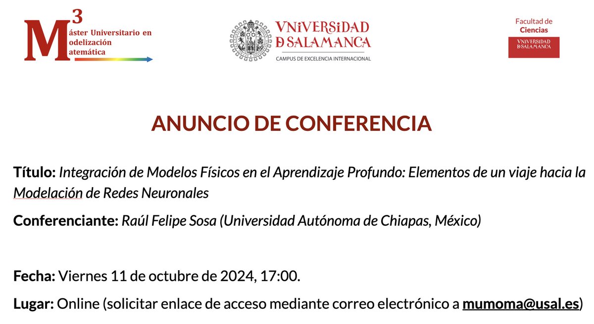 Primera conferencia del curso 2024-2025 en el MUMOMA a cargo de Raul Felipe Sosa titulada “Integración de Modelos Físicos en el Aprendizaje Profundo: Elementos de un viaje hacia la Modelación de Redes Neuronales”