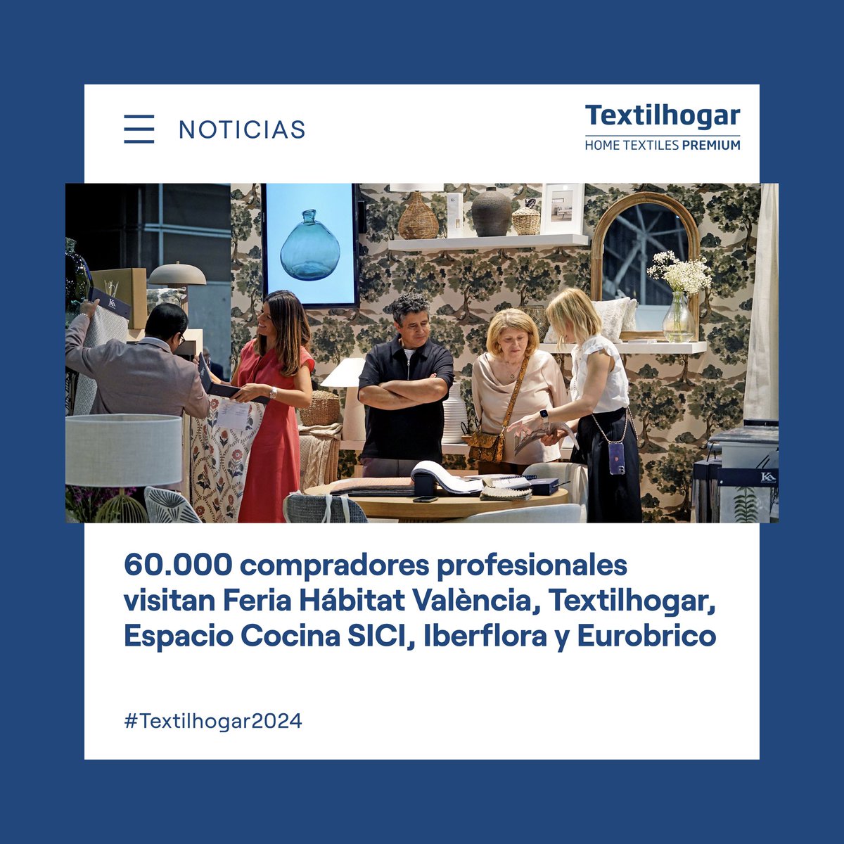 60.000 compradores profesionales visitan Feria Hábitat València, Textilhogar, Espacio Cocina SICI, Iberflora y Eurobrico

🔵 textilhogar.com/60-000-comprad…

 #Textilhogar2024 <a href="/Feria_Valencia/">Feria Valencia</a>