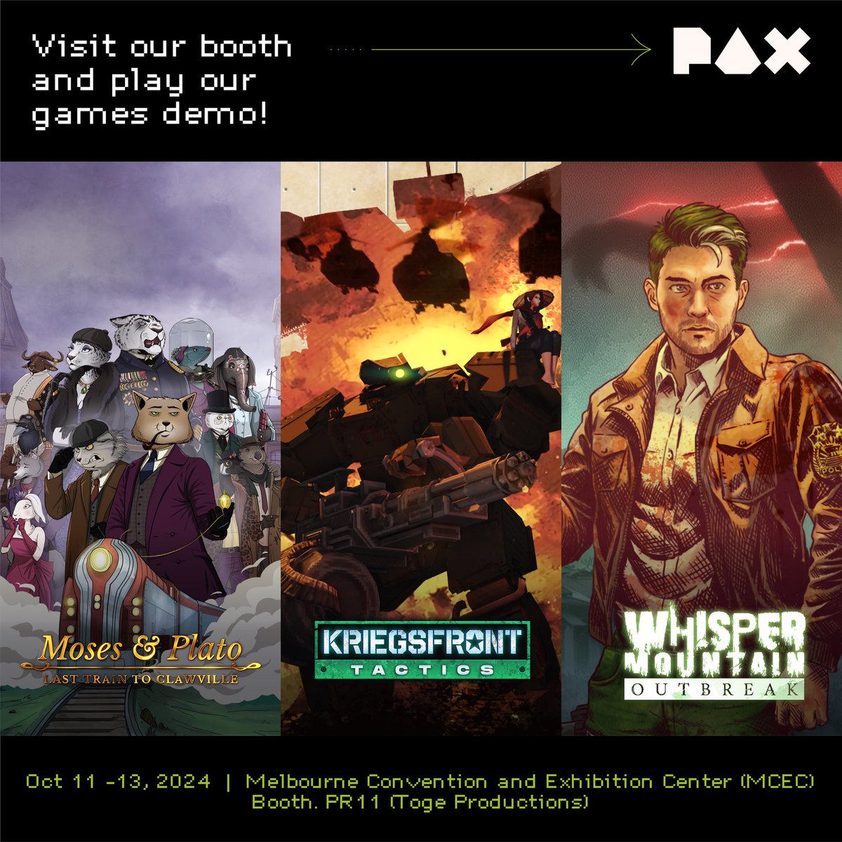 G’day! 👋✨

Toge Productions is coming to PAX Australia 2024 on October 11-13!

We’ll be showcasing:
🤖 <a href="/kriegsfront/">Kriegsfront Tactics - Prologue out NOW!</a> 
👻 <a href="/WMOgame/">Whisper Mountain Outbreak ➡️ OUT NOW</a> 
🦊 <a href="/mosesandplato/">Moses & Plato - Last Train to Clawville</a> 

We’ll be selling <a href="/coffeetalk_game/">Coffee Talk Tokyo ☕🎆 COMING SOON</a> and <a href="/ASFTUgame/">A Space for the Unbound 📕💫</a> merch as well! Catalog in the reply 🔻

See you at #PAXAus! 👋
