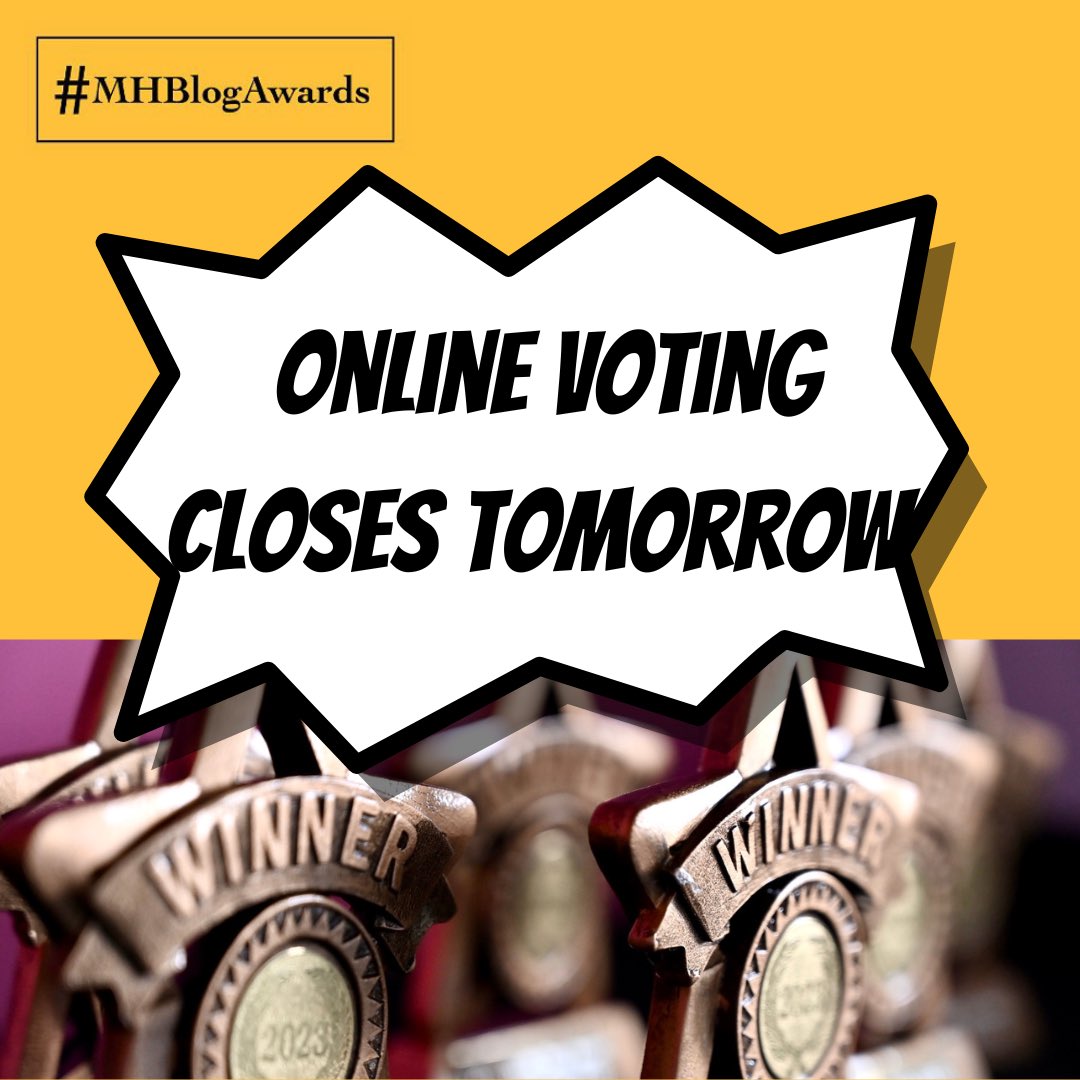 Online voting closes in tomorrow❗️

Visit mhblogawards.com to find out about this year’s nominees and submit votes for your MHBA’24 winners.

#MHBlogAwards24 #Blog #MentalHealth #Wellbeing #StorySharing #Blogger