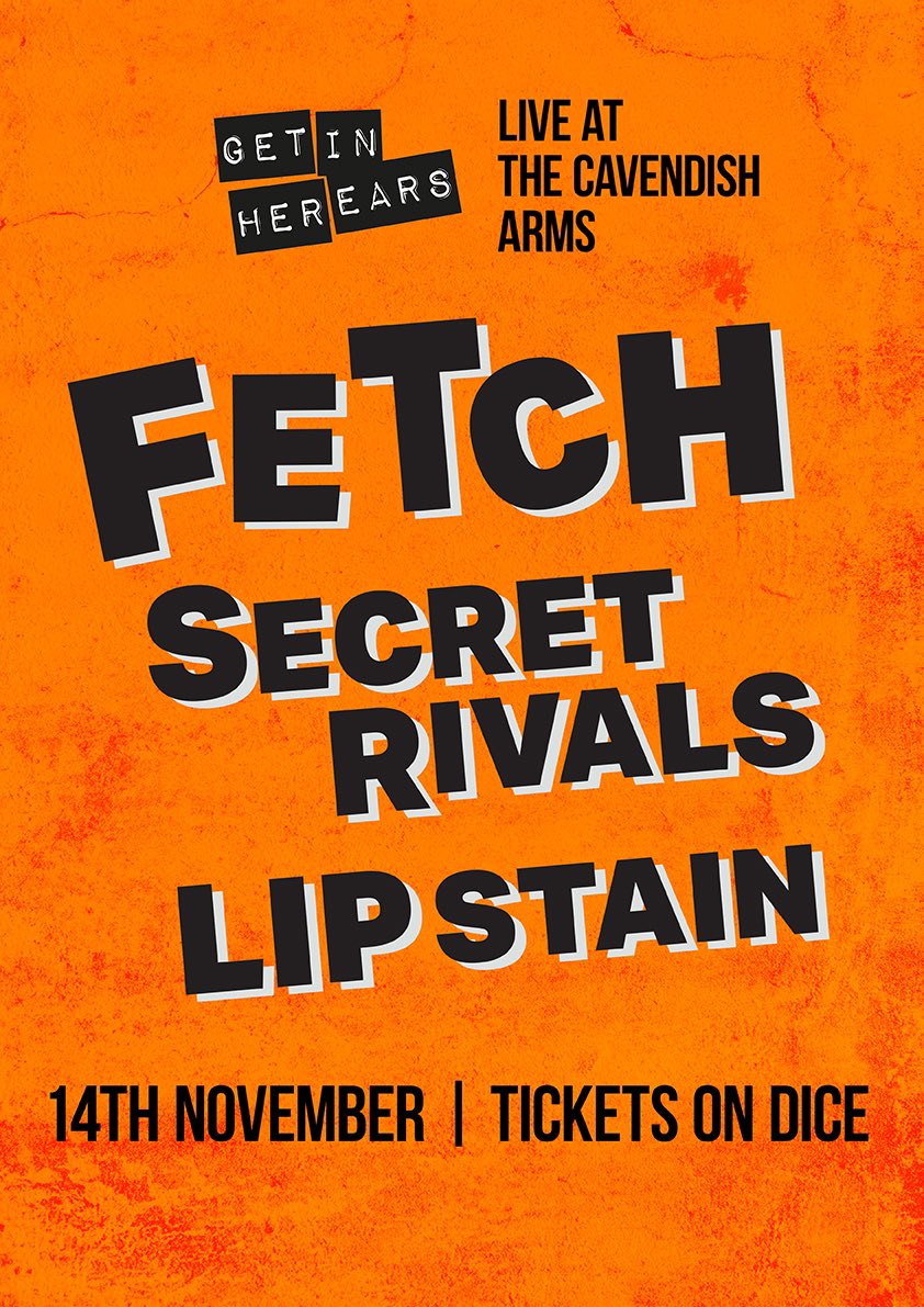 getinherears's tweet photo. 📣 GIG ANNOUNCEMENT! V excited to be hosting the first ever gig of brand new band FETCH - queer punk-pop feat members of BYENARY, The Menstrual Cramps &amp; Tuffragettes. 📣 Support from Oxford's Secret Rivals &amp; @FirstTimersFest alumni Lip Stain. 

🎟 🎲 https://t.co/T5JvN4jToi https://t.co/rL0YDdC54T