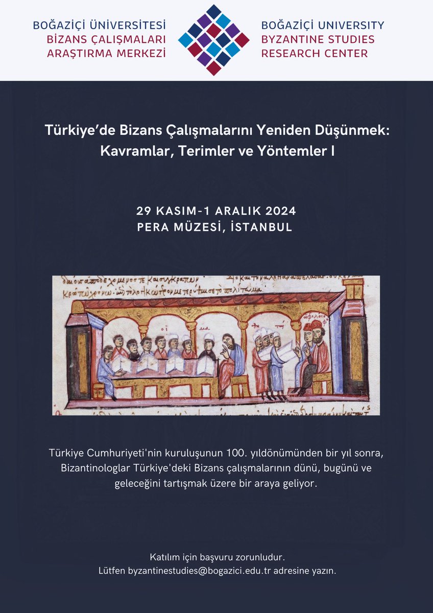 koraysdurak's tweet photo. Türkiye'de Bizantinoloji alanında kullanılan kavram, terim ve dilsel sınıflandırmaların tartışmaya açılacağı çalıştay, Boğaziçi Üniversitesi Bizans Çalışmaları Araştırma Merkezi tarafından 29 Kasım-1 Aralık 2024'te gerçekleşecek. Program için merkez sitesini ziyaret edebilirsiniz https://t.co/2METrcIQyt