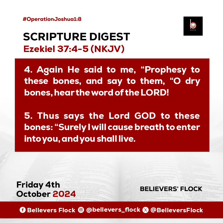 Believersflock's tweet photo. Ezekiel 37:4-5 (NKJV)
#Dailyscripturedigest
#Ezekiel37:4-5
#NKJV
#NKJVBible
#Friday.04.10.2024
#believersflock https://t.co/wFDdVDk7bz