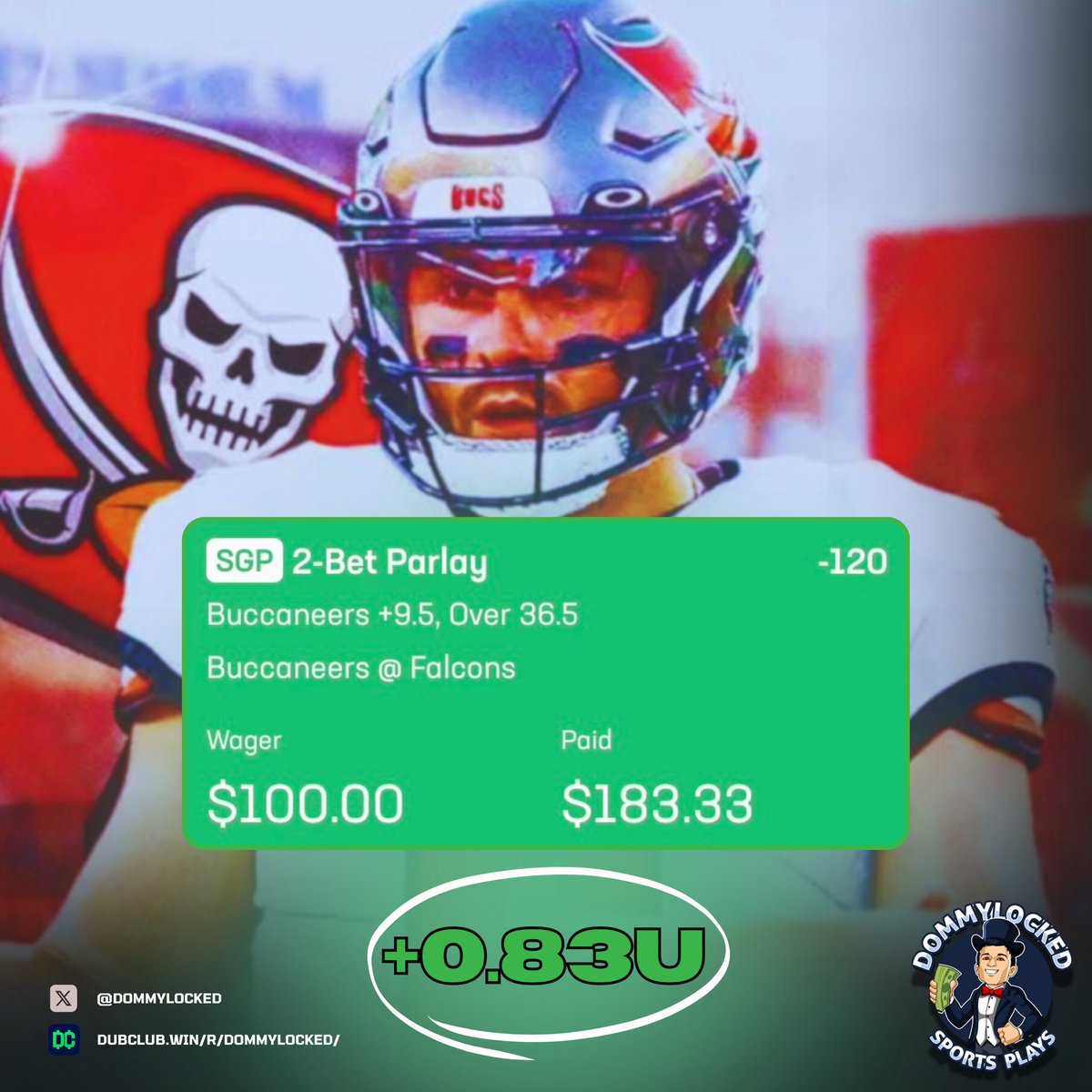 BOOOOOOMMMM 

THAT’S 7 STRAIGHT NFL WINNERS 🤯

7Pt Teaser (-120) 1u
TB Buccaneers +9.5 ✅
TB/ATL Over 36.5 ✅

Sending $50 to 2 People that RT/LIKE

Last 7 NFL Free Plays 7-0 (100%)
Last 16 Free Plays 14-2 (87.5%)

DROP UR CASHAPP/ZELLE Below👇

RUN IT UP IF YOU CASHED 🔥