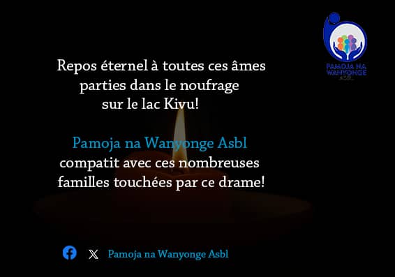 AsblPawa7239's tweet photo. Pamoja na Wanyonge Asbl exprime sa grande compassion avec toutes ces familles éprouvées par le drame du naufrage survenu au Nord-Kivu emportant plusieurs âmes !

Qu'elles reposent en paix! 
👇👇👇
https://t.co/uXILo2GVDi https://t.co/bMq36V89QA