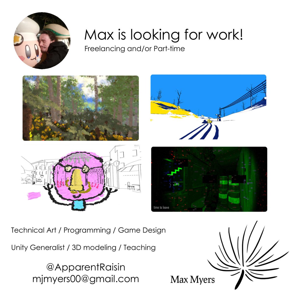 Heyo twitter - I am once again on the look out for work, if anyone has leads on jobs / is looking to hire / wants to finally be an ideas person - im here to help

you can find my games @ mjm.itch.io
and my work @ apparentraisin.github.io