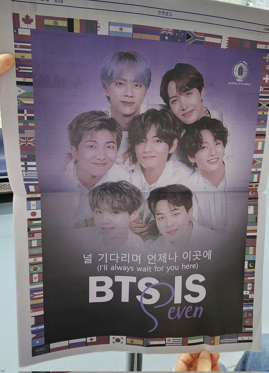 my7stars4ever's tweet photo. Fanbases from different parts of the world did this project in Korea, they published in this newspaper the image of the 7 boys next to the flags of the 95 countries with the motto “BTS IS SEVEN”. 
Sobbing so hard..😭😭

ONE BTS ARMY 
#ONE_BTS_ARMY
#BTSis7 https://t.co/3UY9y1rz07