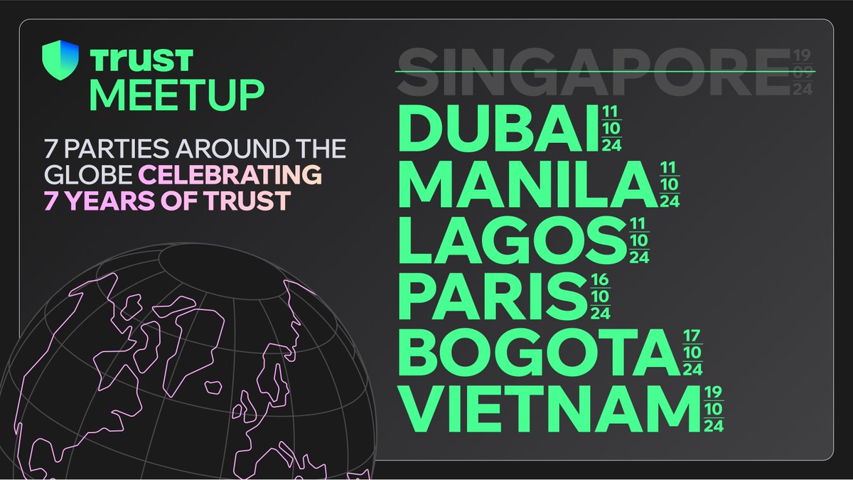 🌎 The #TrustWallet7 celebrations continue with community meetups around the world!

🇦🇪 Dubai | 🇵🇭 Manila | 🇳🇬 Lagos | 🇫🇷 Paris | 🇨🇴 Bogota | 🇻🇳 HCMC

It’s first come first served, so be quick. Register now 👇
short.trustwallet.com/TW7-Meetups