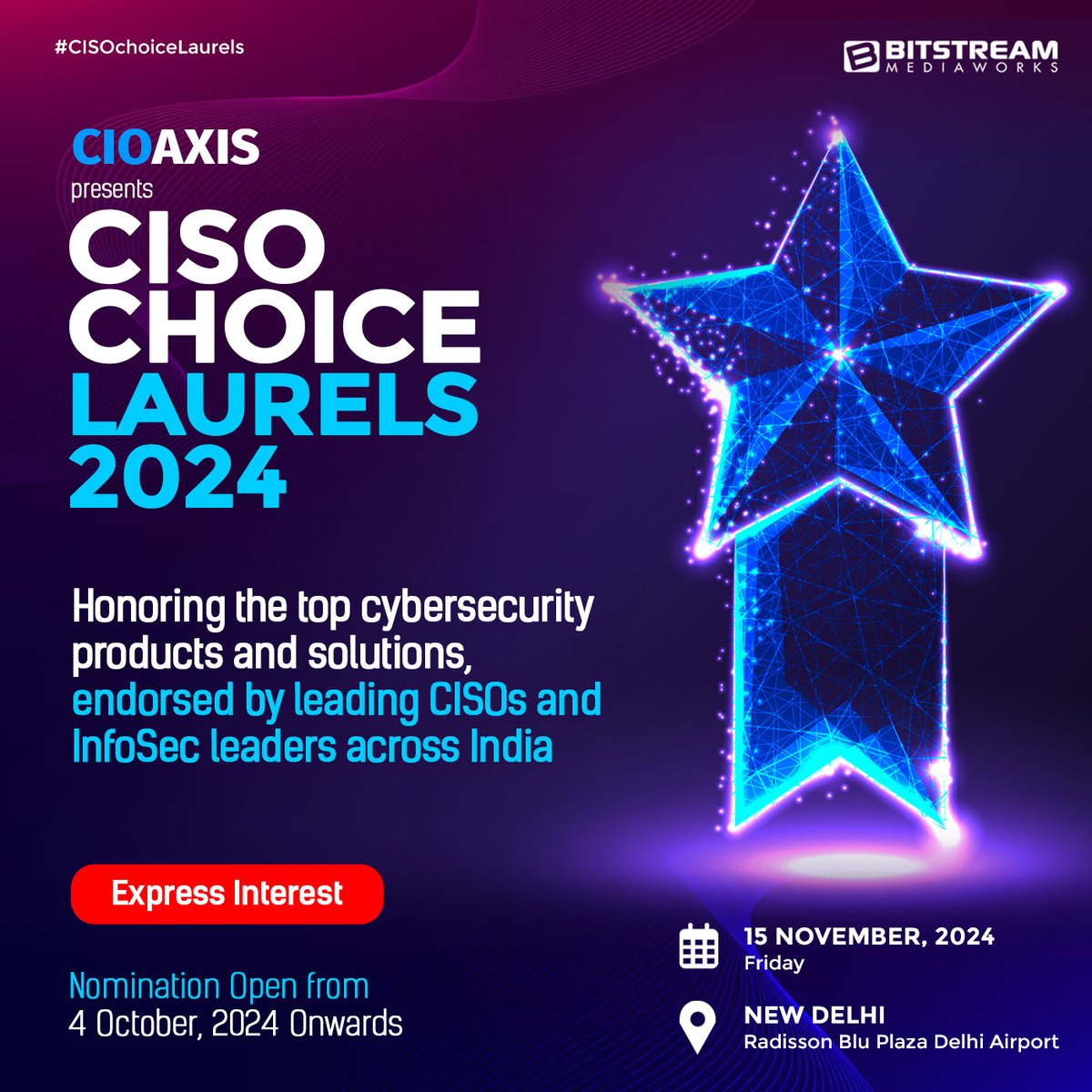 🎙 Pleased to announce #CISO #Choice #Laurels 2024! Honoring the top #cybersecurity #products and #solutions, endorsed by leading #CISOs and #InfoSec leaders across #India.

Nomination Starts from: October 04, 2024
Express Interest: lnkd.in/g5fFCZuE