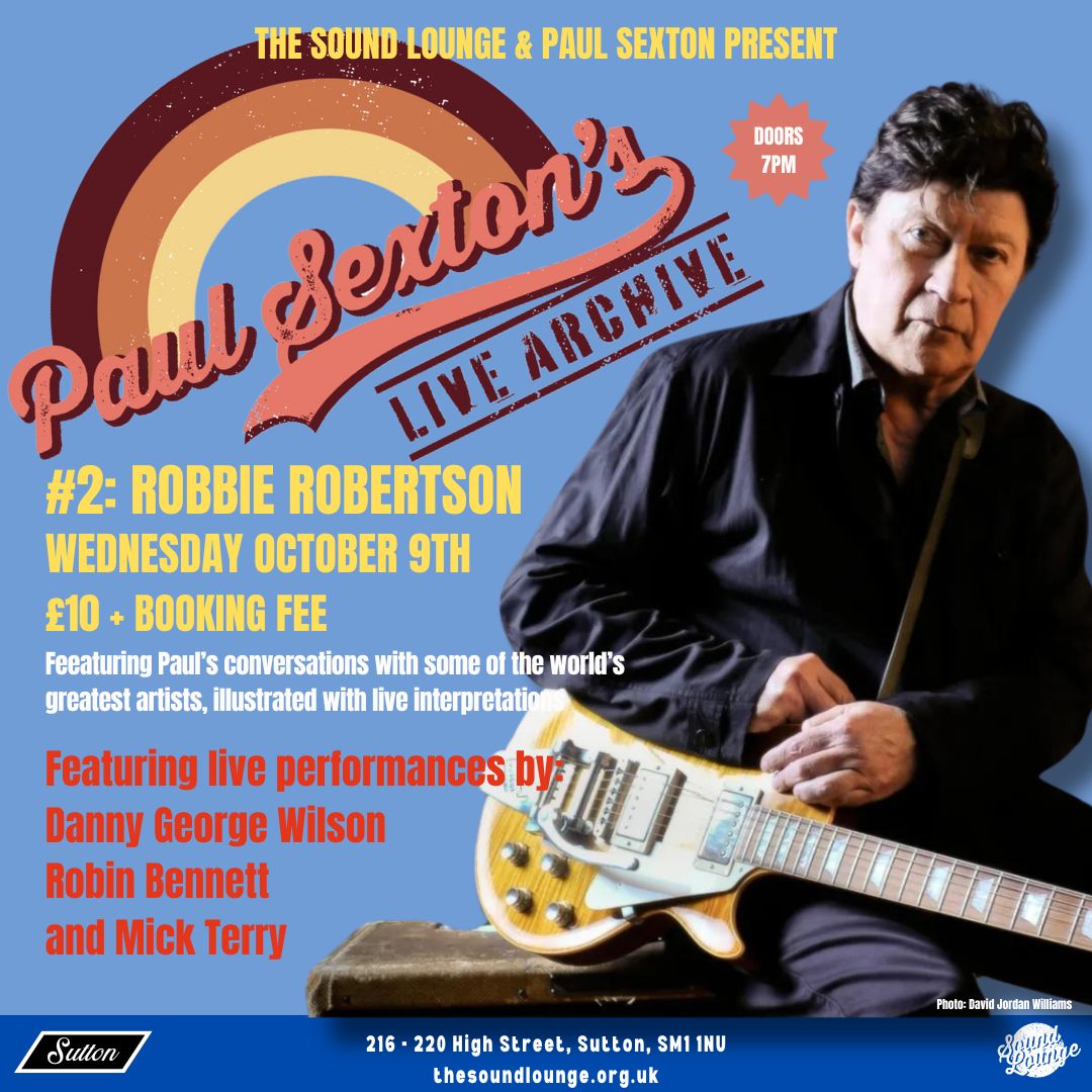 The Sound Lounge (@soundloungecic) on Twitter photo Join <a href="/psexton3/">Paul Sexton</a> at the <a href="/soundloungeCIC/">The Sound Lounge</a> on Weds Oct. 9th as he opens his archive to reveal his fascinating encounter with Robbie Robertson. With music from <a href="/Dannythechamp/">Danny the Champ</a>, <a href="/robinfbennett/">Robin Bennett</a> and Mick Terry. Doors 7pm. More info and tickets: vivenu.com/event/paul-sex… Join <a href="/psexton3/">Paul Sexton</a> at the <a href="/soundloungeCIC/">The Sound Lounge</a> on Weds Oct. 9th as he opens his archive to reveal his fascinating encounter with Robbie Robertson. With music from <a href="/Dannythechamp/">Danny the Champ</a>, <a href="/robinfbennett/">Robin Bennett</a> and Mick Terry. Doors 7pm. More info and tickets: vivenu.com/event/paul-sex…