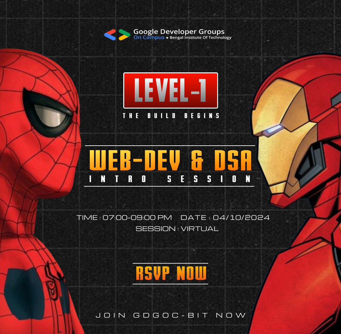 🚀 Hey Techies!🚀

Join LEVEL-1: The Build Begins at GDG On Campus, BIT! 🌐 Hands-on web dev with Spider-Man &amp; DSA with Iron Man vibes. 🕸💻

📅 4th Oct 2024 | 🕖 7-9 PM | 💻 Virtual
Don’t miss out! 🚀

#WebDev #SuperheroCoding #GDGOnCampus #BIT #TechSkills
