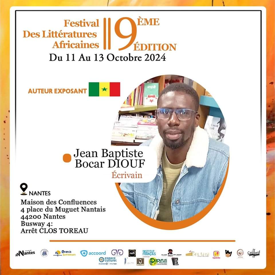Jean Baptiste Bocar DIOUF, aura son  œuvre exposée sur l'un de nos stands au Festival des Littératures Africaines à Nantes. 

Prenez rendez-vous du 11 au 13 octobre 2024 
#FestivalLittératuresAfricaines  #Nantes   #JeanBaptisteBocarDiouf #LettresModernes #LittératuresComparées