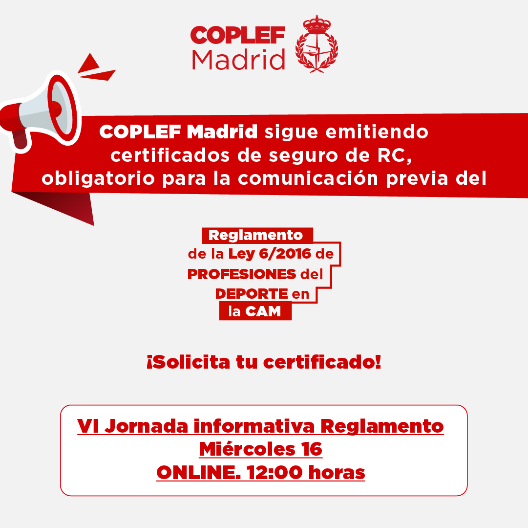 #ReglamentoLey6/2016
 
COPLEF Madrid sigue emitiendo certificados de seguro de RC obligatorio para la comunicación previa del Reglamento de la Ley 6/2016.