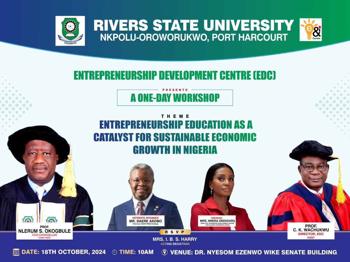 I'll be speaking on "Entrepreneurship Education as a Catalyst for Economic Sustainable Growth in Nigeria" at the Entrepreneurship Development Centre's one-day workshop at Rivers State University.

Join me as we explore how entrepreneurship education can empower individuals and
