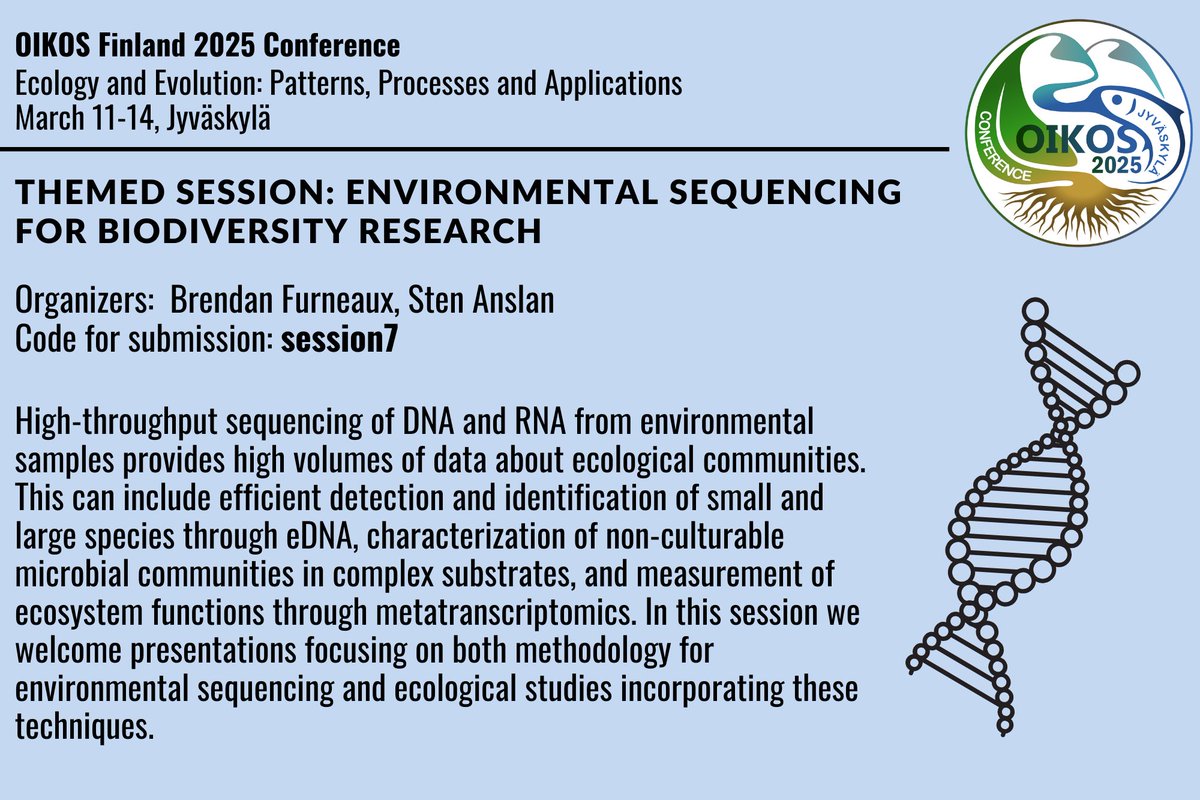 OIKOS Finland Conference 2025 (@oikosfin2025) on Twitter photo 🚨🚨 THEMED SESSION ALERT 🚨🚨
If your work in biodiversity involves environmental sequencing 🧬consider submitting an abstract to this new session organized by Brendan Furneaux and <a href="/AnslanSten/">Sten Anslan</a>
Abstract submission closing in less than a month!
jyu.fi/oikos2025 🚨🚨 THEMED SESSION ALERT 🚨🚨
If your work in biodiversity involves environmental sequencing 🧬consider submitting an abstract to this new session organized by Brendan Furneaux and <a href="/AnslanSten/">Sten Anslan</a>
Abstract submission closing in less than a month!
jyu.fi/oikos2025