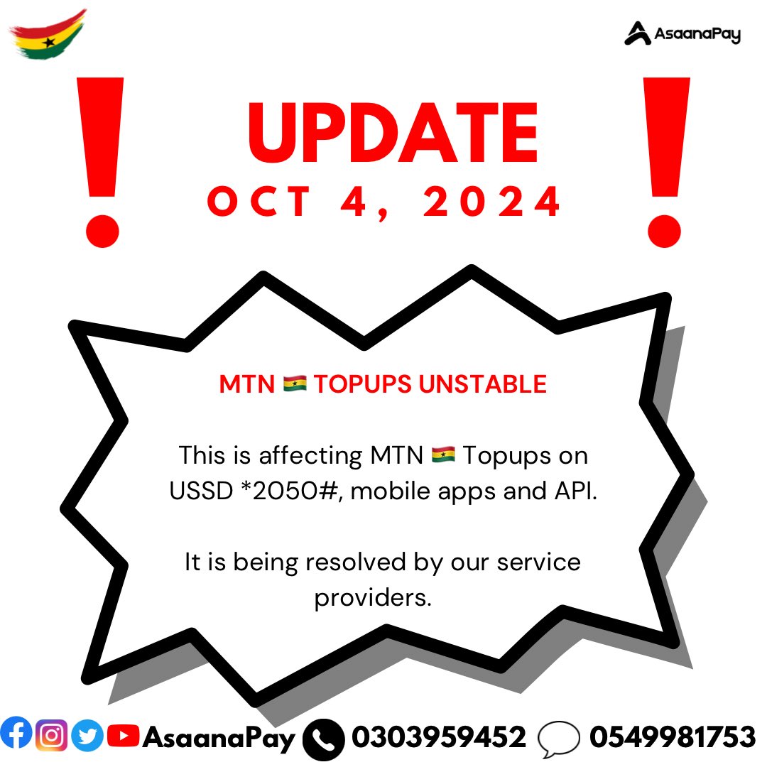 AsaanaGh's tweet photo. Oct 4 2024:
🇬🇭 Update
MTN 🇬🇭 Topup is unstable and currently being resolved by our service providers.

#asaanapay #ghana #service #updates https://t.co/fa11w7aAEt