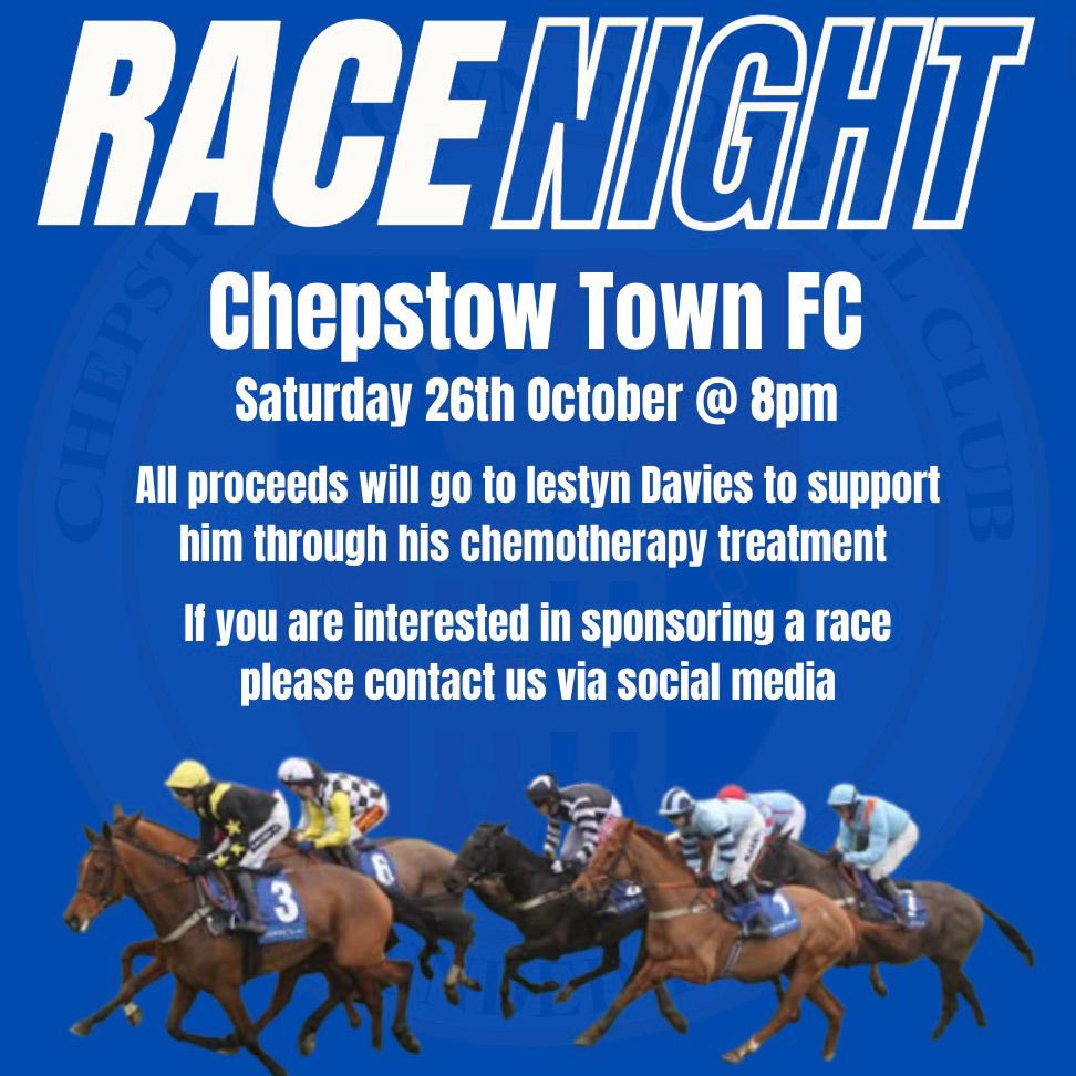 Chepstow Town AFC 💙🤍
Race Night 🏇🏽🏇🏽

There are sponsorships available for individuals and companies 

All proceeds will go towards the Iestyn Davies fund raiser 

Thank you in advance for the support for this event 

💙🤍