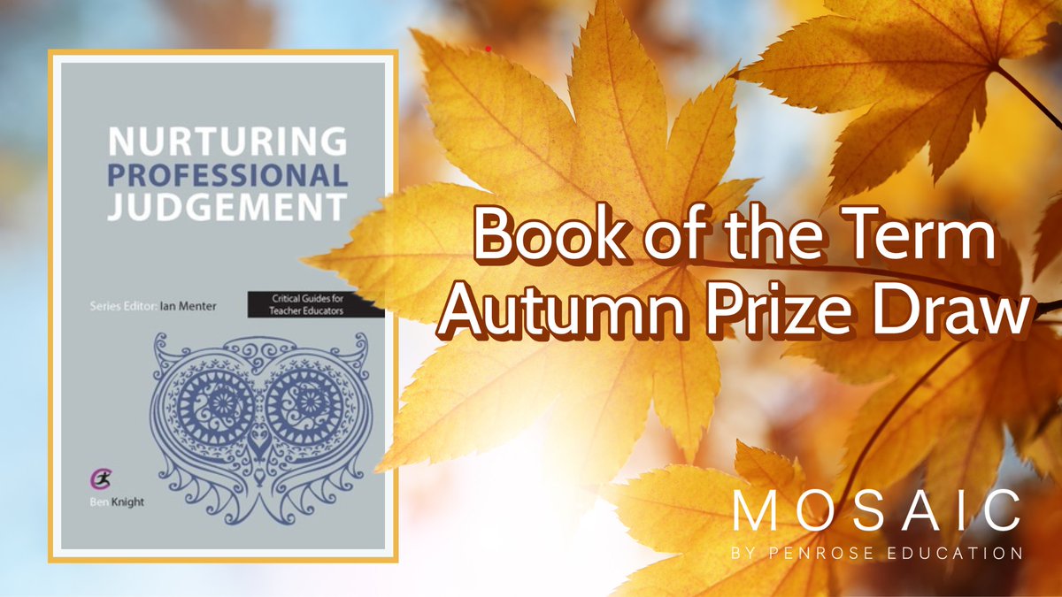 📚 Exciting News! 📚

We're launching Mosaic's Autumn Book of the Term Prize Draw! 🎉 Win a copy of 'Nurturing Professional Judgement' by Ben Knight. Perfect for those in teacher education.

Enter now - bit.ly/3BFc0SV
Closes 1 Dec 🗓️

#TeacherTraining #BookGiveaway