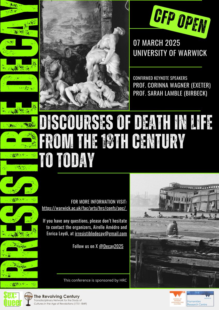 Decay2025's tweet image. Join us on 7 March 2025 at the University of Warwick to explore the pervasiveness and irresistibility of decay imagery from the 18th century to today.

Submit your abstract by 30 Nov 2024 to irresistibledecay@gmail.com.

Kindly founded by @HRCWarwick.