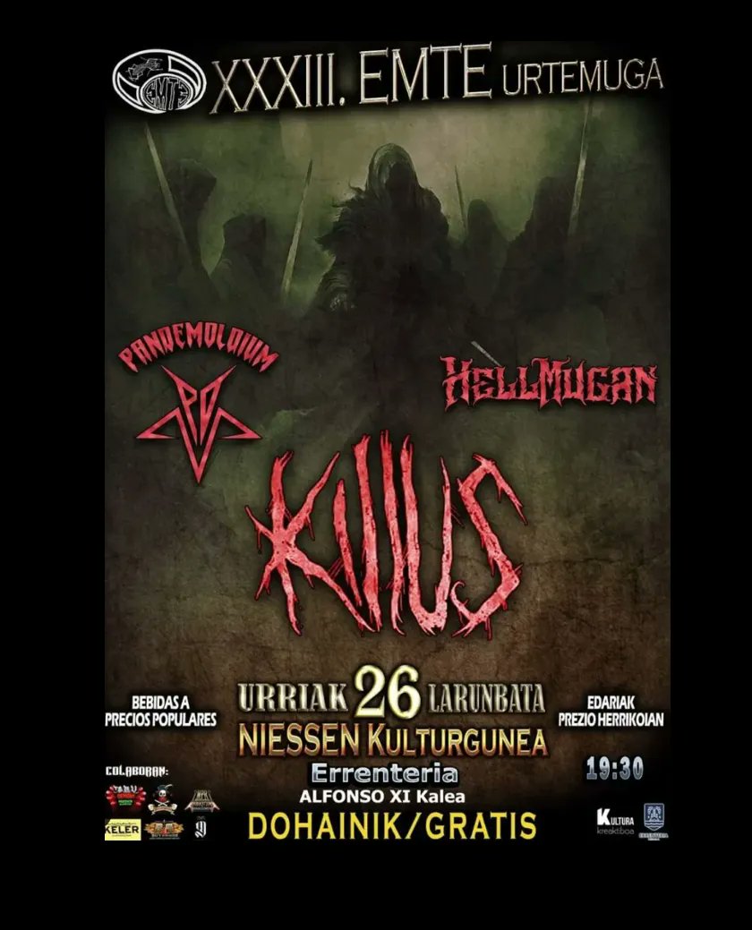 Killus (Official) (@killusband) on Twitter photo 🎟️FREE
26/10/24
𝕏𝕏𝕏𝕀𝕀𝕀 𝔼𝕞𝕥𝕖 𝕌𝕣𝕥𝕖𝕞𝕦𝕘𝕒- Sala Niessen (Errenteria)
Killus + <a href="/PANDEMOLDIUM/">PANDEMOLDIUM</a> + HellMugan 🎟️FREE
26/10/24
𝕏𝕏𝕏𝕀𝕀𝕀 𝔼𝕞𝕥𝕖 𝕌𝕣𝕥𝕖𝕞𝕦𝕘𝕒- Sala Niessen (Errenteria)
Killus + <a href="/PANDEMOLDIUM/">PANDEMOLDIUM</a> + HellMugan
