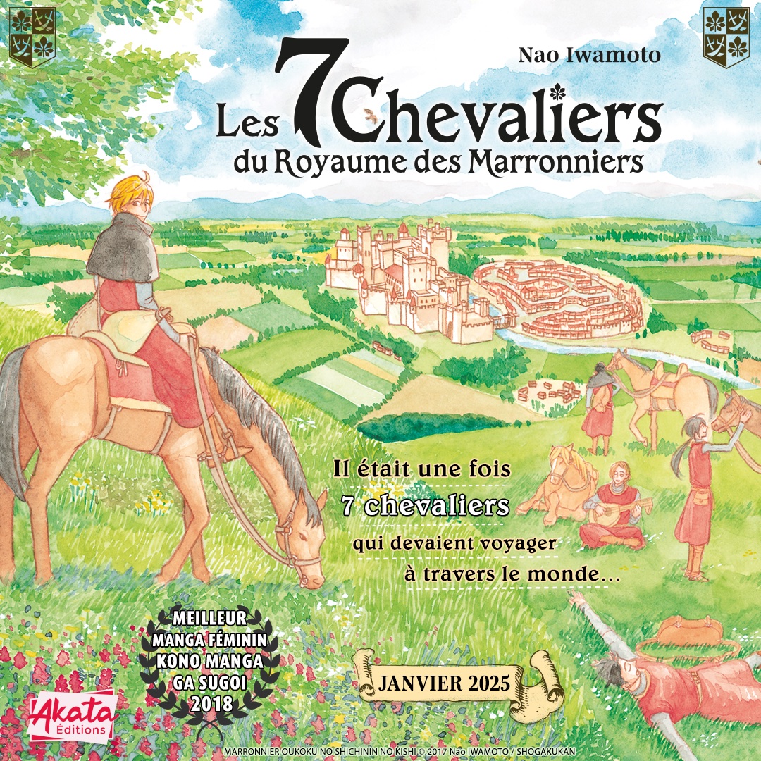 AKATAmanga's tweet photo. ⚔️ANNONCE⚔️Notre catalogue de fantasy s’agrandit ! Après "Les Noces de l’or et de l’eau", vous pourrez retrouver très vite Nao Iwamoto : en janvier 2025, nous  lancerons "Les 7 chevaliers du royaume des Marronniers", sa toute dernière série en date : https://t.co/Pe0P2BZF5J https://t.co/Fdp9qdgzG7