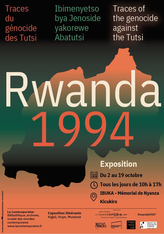 Jusqu'au 19 octobre venez découvrir l'exposition "Rwanda 1994- Traces du génocide des Tutsi au Rwanda" en 3 langues (français,kinyarwanda,anglais) au memorial de Nyanza/Kicukiro, une exposition conçue par le collectif de chercheurs RwandaMap
Entrée libre tous les jours de 10- 17h