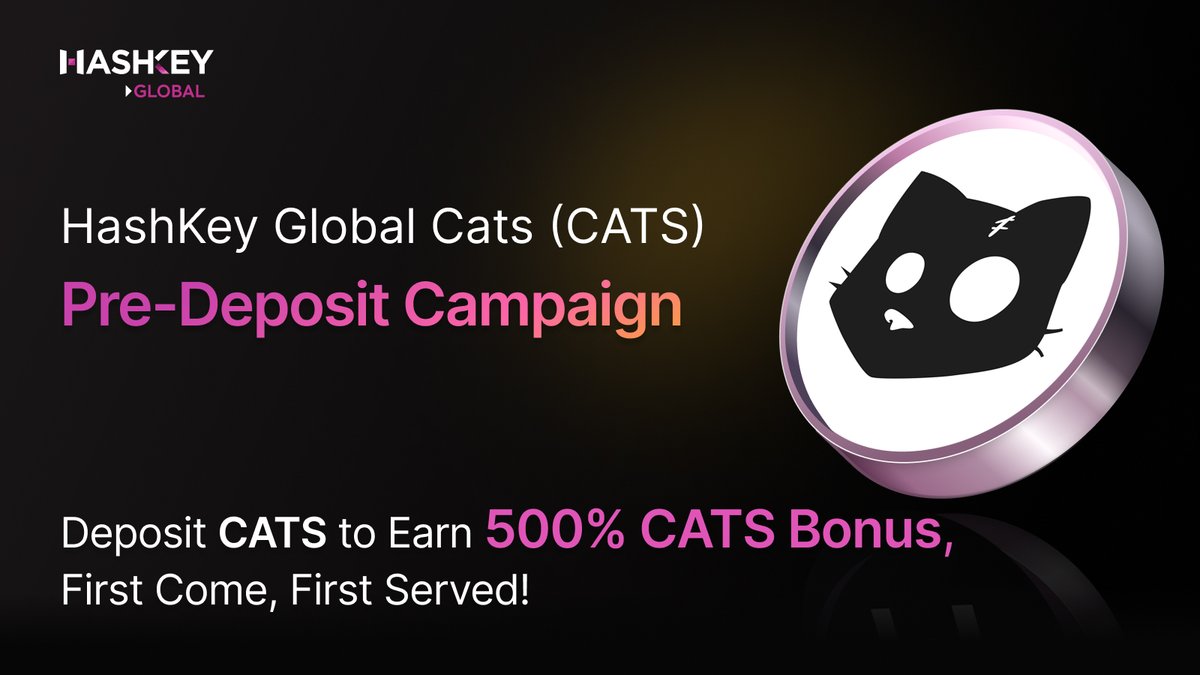 🐾 $CATS deposit event is here! <a href="/Cats_telegram/">Cats</a>

🎁 Claim your $CATS to HashKey Global &amp; grab 500% $CATS bonus, up to 50,000 $CATS! 👉 t.me/catsgang_bot

😺 100,000,000 $CATS prize pool, first come, first served!

📅 9:00 UTC, Oct 4 - 9:00 UTC, Oct 6

Details 👉