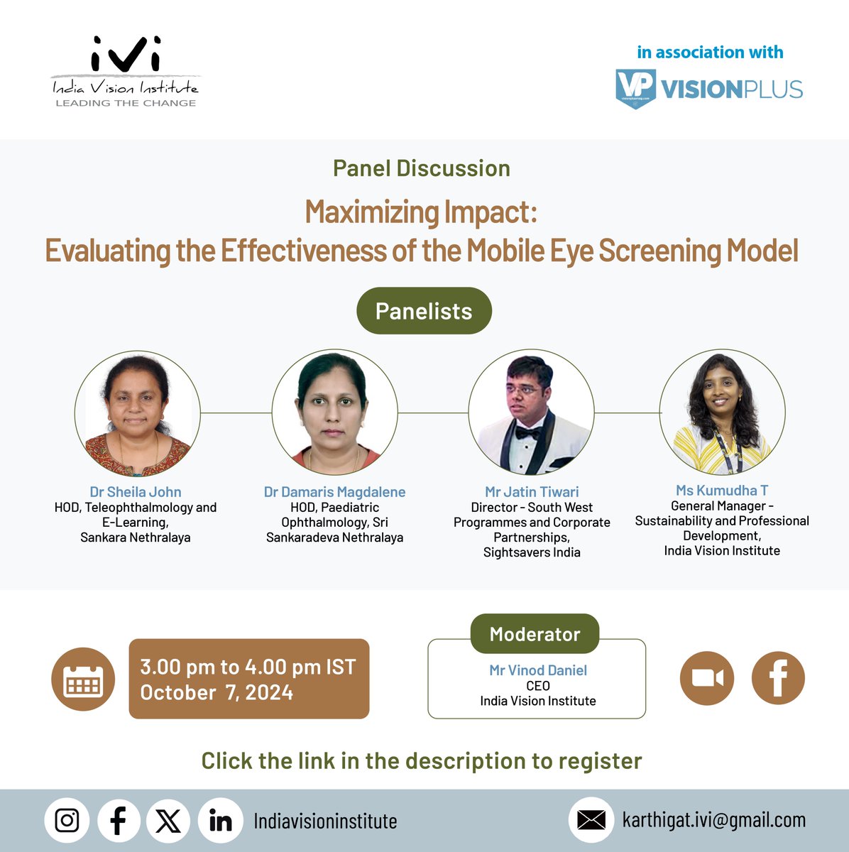 India Vision Institute (@optometryindia) on Twitter photo Join us for IVI's Panel Discussion on 'Maximizing Impact: Evaluating the Effectiveness of the Mobile Eye Screening Model'. Click the link to register
us02web.zoom.us/webinar/regist… <a href="/visionplusmag/">VisionPlus</a> <a href="/SightsaversIN/">Sightsavers India</a> #panlediscussion #mobileeyescreening Join us for IVI's Panel Discussion on 'Maximizing Impact: Evaluating the Effectiveness of the Mobile Eye Screening Model'. Click the link to register
us02web.zoom.us/webinar/regist… <a href="/visionplusmag/">VisionPlus</a> <a href="/SightsaversIN/">Sightsavers India</a> #panlediscussion #mobileeyescreening