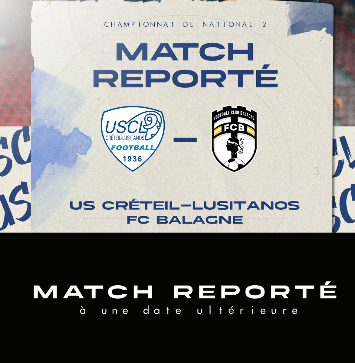 uscreteil's tweet photo. ❌ 𝗠𝗔𝗧𝗖𝗛 𝗥𝗘𝗣𝗢𝗥𝗧𝗘

Suite à un mouvement social en Corse, la FFF a décidé de reporter toutes les rencontres concernant des équipes corses.

En conséquence, la rencontre opposant l'US Créteil-Lusitanos au FC Balagne n'aura pas lieu.

#TeamUSCL | #USCLFCB https://t.co/3ZLvDgP0zw