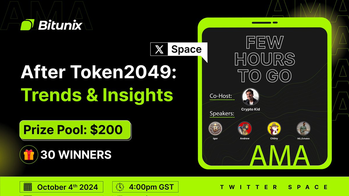 BitunixOfficial's tweet image. Few hours to go 🚨

Join #Bitunix&apos;s X Space to get insights about the topic &apos;After Token2049: Trends &amp;amp; Insights,&apos; co-hosted by @CryptoKidCom

🔸Enter our $200 Giveaway, 30 winners

1️⃣ Set Reminder: x.com/i/spaces/1DXGy…

🗓️ October 4, 4.00 pm GST

#BitunixAMA #BitunixXSpace