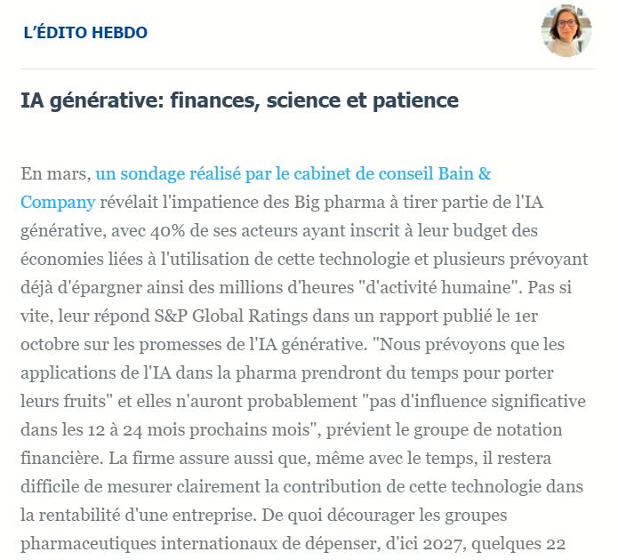 [#Edito] 📢 IA générative : finances, science et patience ! (✍️ <a href="/MJ_Lefebvre/">Marion-Jeanne Lefebvre</a>) 

En mars, un sondage réalisé par Bain &amp; Company révélait l'impatience des Big pharma à tirer partie de l'#IA générative. Pas si vite, leur répond S&amp;P Global Ratings...

➡️ ticpharma.com/Edito?id=2705
