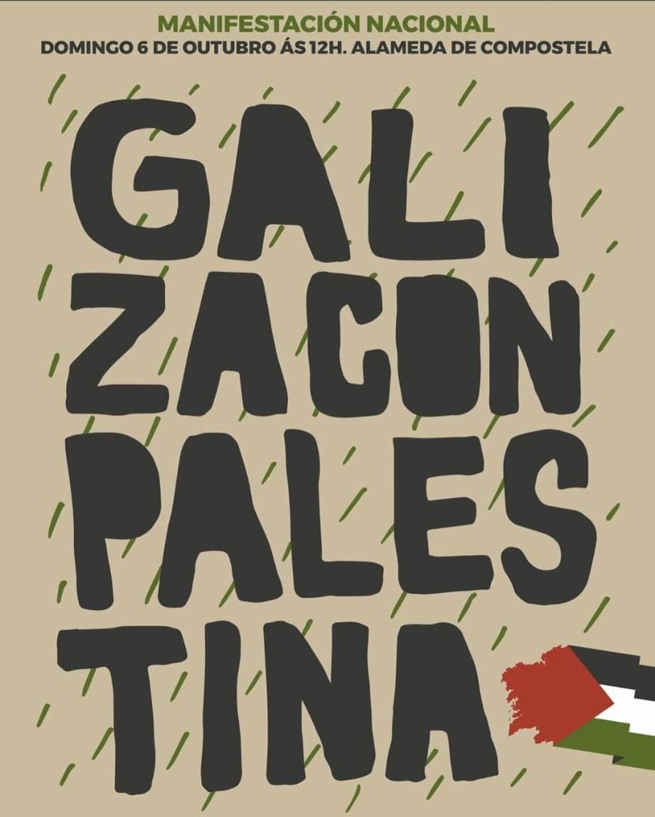 BNGTeo's tweet photo. Convidamos a toda a veciñanza a participar da manifestación deste domingo dia 6 de outubro ás 12h na Alameda (Compostela) a FAVOR DO POBO PALESTINO e esixindo o cese do  xenocidio que o estado sionista está a cometer.
#GalizaConPalestina #bngTeo https://t.co/6cy2HoGv7Y