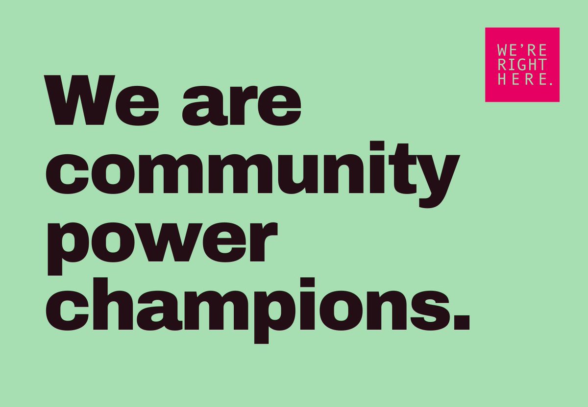We're Right Here: the campaign for community power tweet media