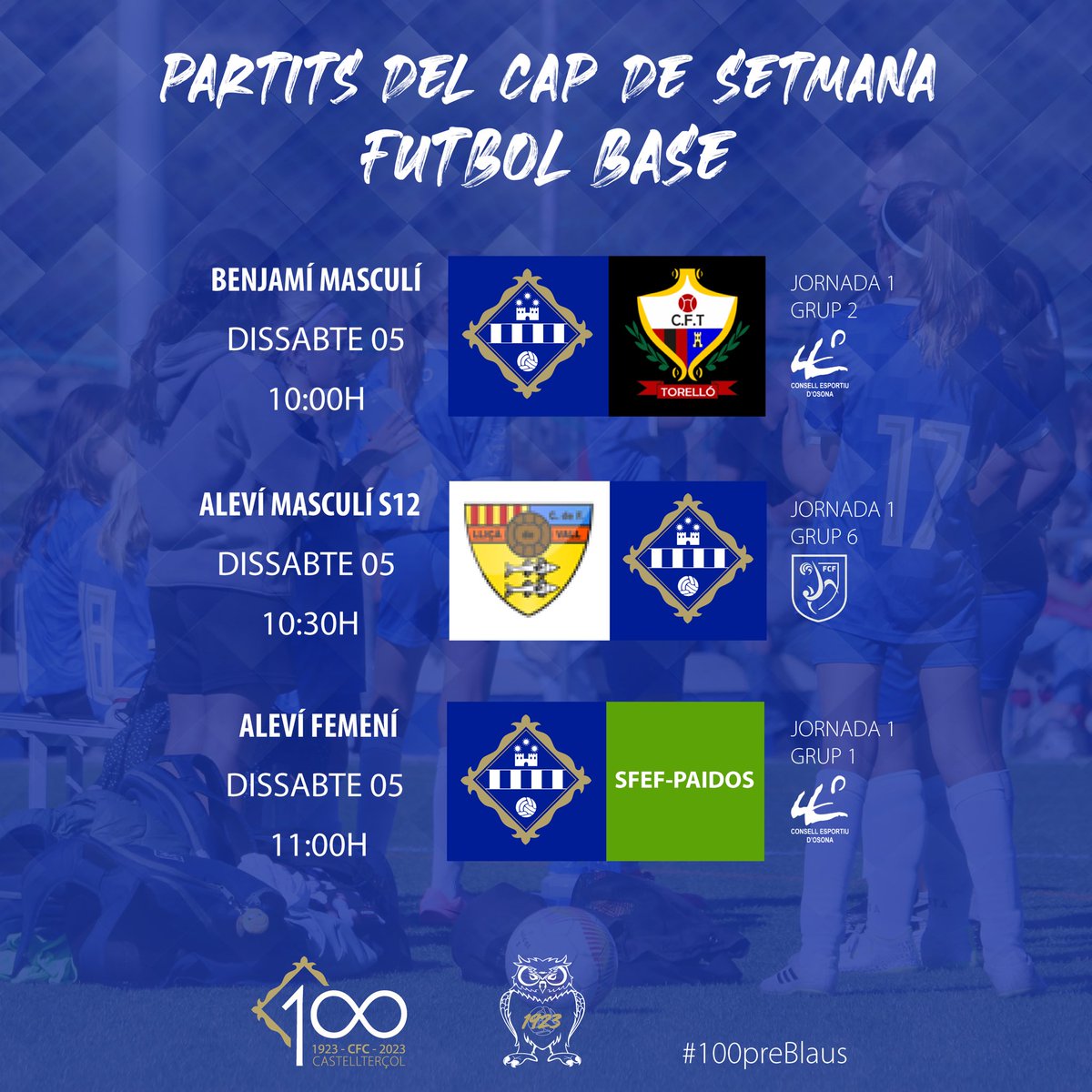 CFCastelltersol's tweet photo. ⚽️Aquest cap de setmana comencen la lliga 3 equips del #FutbolBase!
🦉💙El #BenjamíMasculí i #AlevíFemení debuten a casa!
🏟️Us esperem a #CollDeMosca!
#100preBlaus https://t.co/aulq7jxJNM