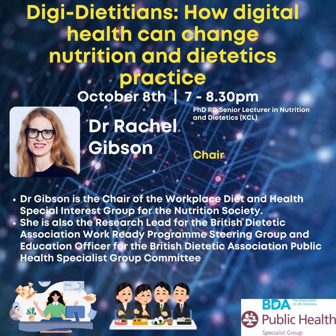 BDA Public Health Specialist Group (@bdapublichealth) on Twitter photo Digi-dietitians 8th Oct 7-8.30pm
Rachel is the Chair of the Workplace Diet and Health Special Interest Group for the <a href="/NutritionSoc/">Nutrition Society</a> and the Research Lead for the <a href="/BDAWorkReady/">BDA Work Ready Prog</a> Steering Group and Education Officer for the @BDAPublichealth Registration link buff.ly/3XJilFR Digi-dietitians 8th Oct 7-8.30pm
Rachel is the Chair of the Workplace Diet and Health Special Interest Group for the <a href="/NutritionSoc/">Nutrition Society</a> and the Research Lead for the <a href="/BDAWorkReady/">BDA Work Ready Prog</a> Steering Group and Education Officer for the @BDAPublichealth Registration link buff.ly/3XJilFR