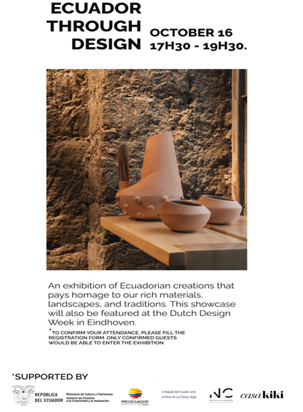 We invite you to the exhibition of the exclusive and unique design pieces from 🇪🇨 on Wednesday, October 16, 2024, at 17h30, at the Embassy of Ecuador in Koninginnegracht 84, 2514 AJ, The Hague. For registration, please fill out the form: shorturl.at/XxrFh