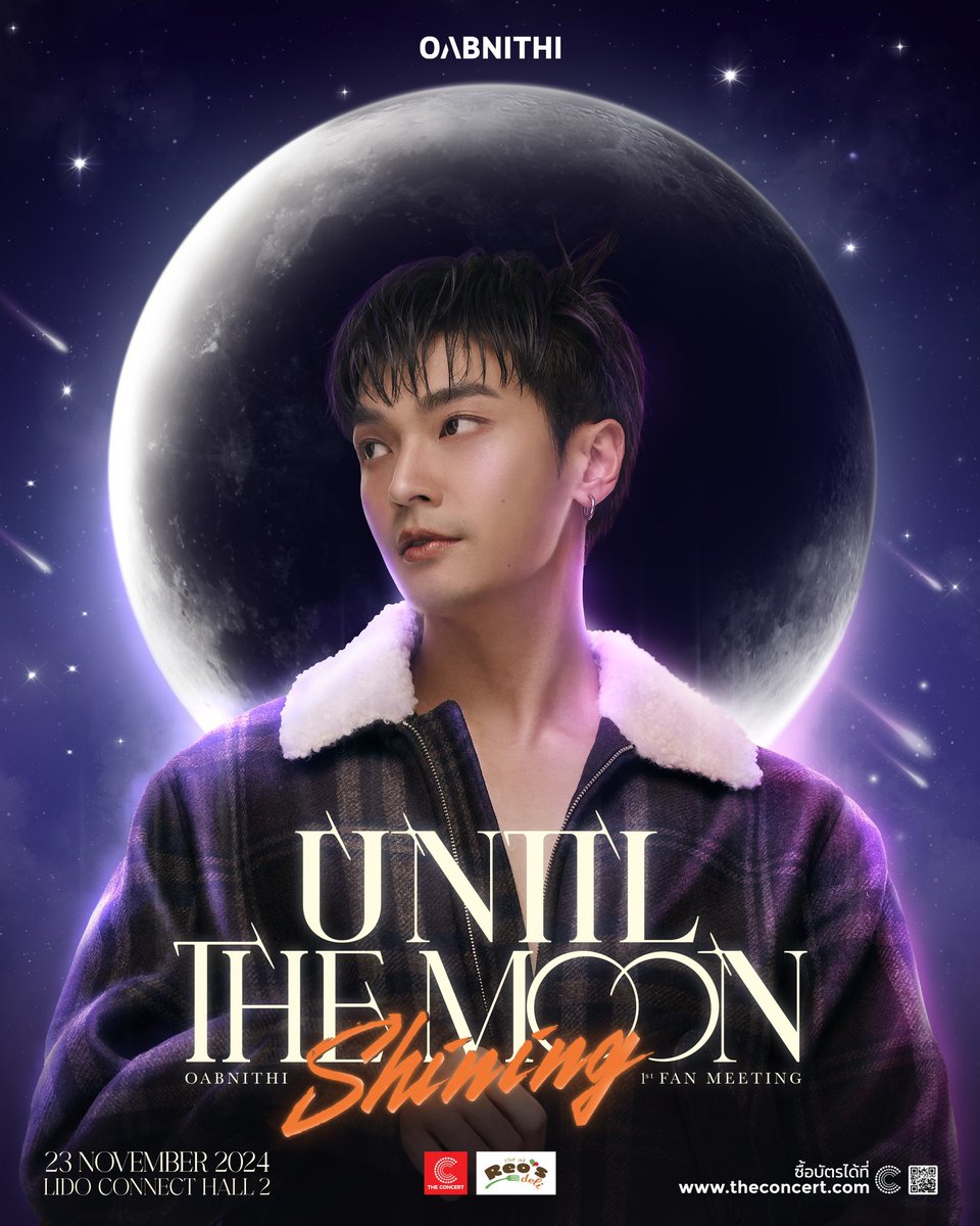 Oabnithi_Ofc's tweet photo. มาร่วมเดินทางไปด้วยกันใน “Until The Moon Shining” OABNITHI 1ST FAN MEETING 🚀🌖 ดวงจันทร์กำลังจะส่องแสงเปล่งประกายในค่ำคืนที่โอบล้อมไปด้วยความรักจากทุกคน
มาเจอกันให้ได้นะ… 
.
.
เปิดขายบัตรวันที่ 26 ตุลาคม 2567 เวลา 10:00 น. เป็นต้นไป
ทาง The Concert Application หรือ https://t.co/F5E4FL5tQd 
🎫 บัตรราคาเดียว 1,299 บาท
🗓️ 23 พฤศจิกายน 2567
📍 ลิโด้ คอนเน็คท์ ฮอลล์ 2
.
#OABNITHI1stFanMeeting
#UntilTheMoonShining
#OABNITHI