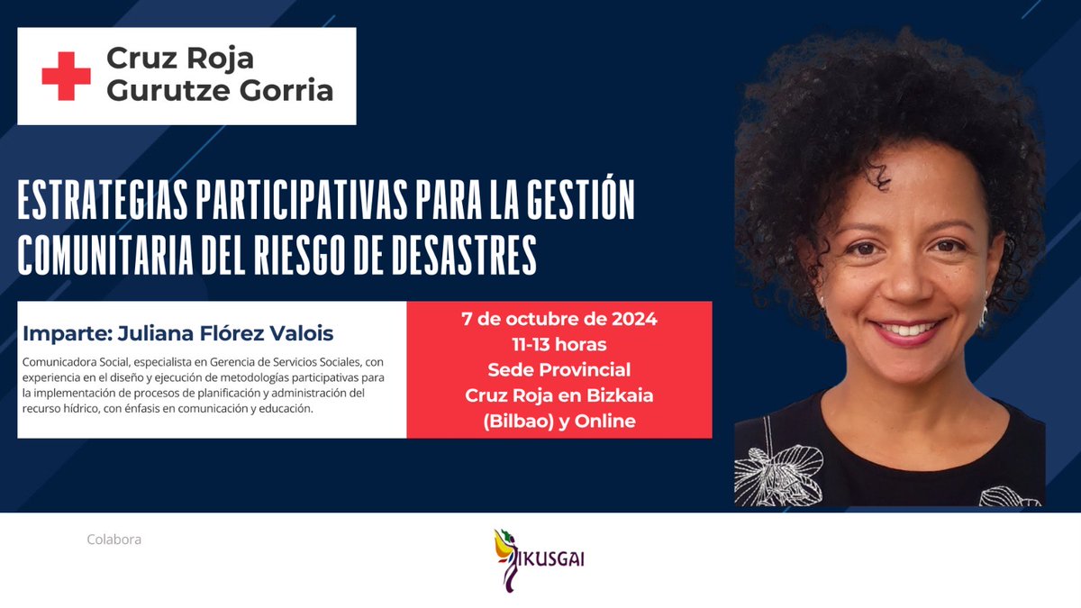 Cátedra UNESCO Sostenibilidad EHU (@cdseaehu) on Twitter photo ESTRATEGIAS PARTICIPATIVAS PARA LA GESTIÓN COMUNITARIA DEL RIESGO DE DESASTRES
Charla en la sede de Cruz Roja en Bilbao de forma presencial y acompañado de un taller
7 de octubre a las 11 horas
Es necesario inscribirse ➡ ow.ly/GB9P50TwcvM ESTRATEGIAS PARTICIPATIVAS PARA LA GESTIÓN COMUNITARIA DEL RIESGO DE DESASTRES
Charla en la sede de Cruz Roja en Bilbao de forma presencial y acompañado de un taller
7 de octubre a las 11 horas
Es necesario inscribirse ➡ ow.ly/GB9P50TwcvM