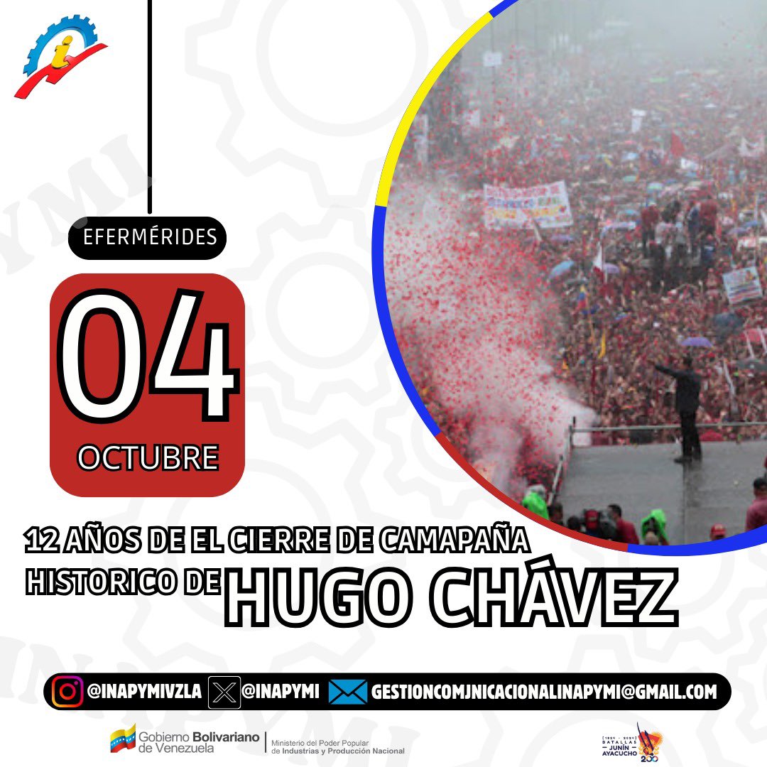 INAPYMI's tweet photo. Efeméride ⚙ || Hoy, a 12 años del cierre de campaña de nuestro Comandante Hugo Chávez, recordamos con orgullo y emoción aquel histórico 4 de octubre. Su legado sigue vivo en nuestros corazones y en cada lucha por un futuro más justo y soberano. @MPPIPNVEN https://t.co/PUE9p1prkd