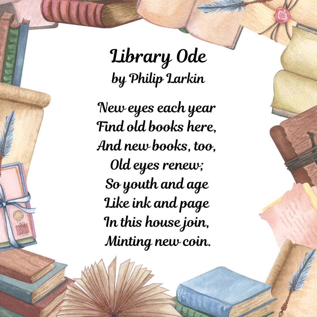 KingsSchoolLib's tweet photo. A little library appreciation post today. Here's a lovely poem by Philip Larkin.

#poetrycommunity #FridayPoetry https://t.co/6cFS9TJSkl