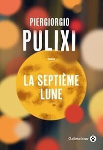 <a href="/Pulixi82/">Piergiorgio Pulixi</a> a new french review of La septième Lune  on Babelio : ". Le trio Eva Croce,Mara Rais et Vito Strega est de retour dans ce polar : on ne change pas une équipe qui gagne et aux trois personnages vient s'adjoindre un meurtre fort similaire à celui… ift.tt/ACwxkiN