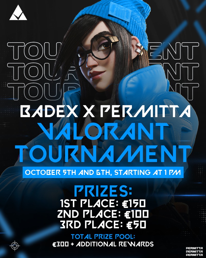 Permitta eSports (@permittaesports) on Twitter photo We are excited to announce the <a href="/MrBadexx/">PXU MrBadexx</a> x Permitta Valorant Tournament on Oct 5th -6th! 🙌
💸€300 prize pool + extra rewards
All matches will be streamed on twitch starting at
⏰13:00 CET
📺Permitta, mrbadexx and more
Let's make it epic!
#GOPERMITTA We are excited to announce the <a href="/MrBadexx/">PXU MrBadexx</a> x Permitta Valorant Tournament on Oct 5th -6th! 🙌
💸€300 prize pool + extra rewards
All matches will be streamed on twitch starting at
⏰13:00 CET
📺Permitta, mrbadexx and more
Let's make it epic!
#GOPERMITTA